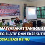 Bentuk Masyarakat Tangguh Bencana Alam, Legislatif dan Eksekutif Jawa Tengah Lakukan Sosialisasi Ke NU