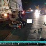 kecelakaan maut jalur pantura rembang-pati, pemotor tabrak bak truk - mitrapost.com
