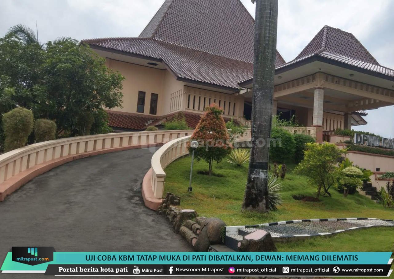 uji-coba-kbm-tatap-muka-di-pati-dibatalkan-dewan-memang-dilematis-mitrapost