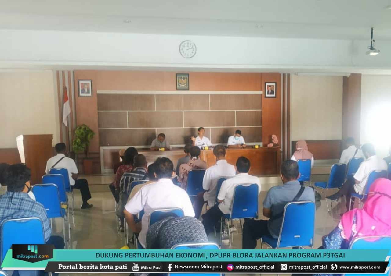 DUKUNG PERTUMBUHAN EKONOMI, DPUPR BLORA JALANKAN PROGRAM P3TGAI