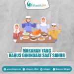 Makanan yang Harus Dihindari saat Sahur