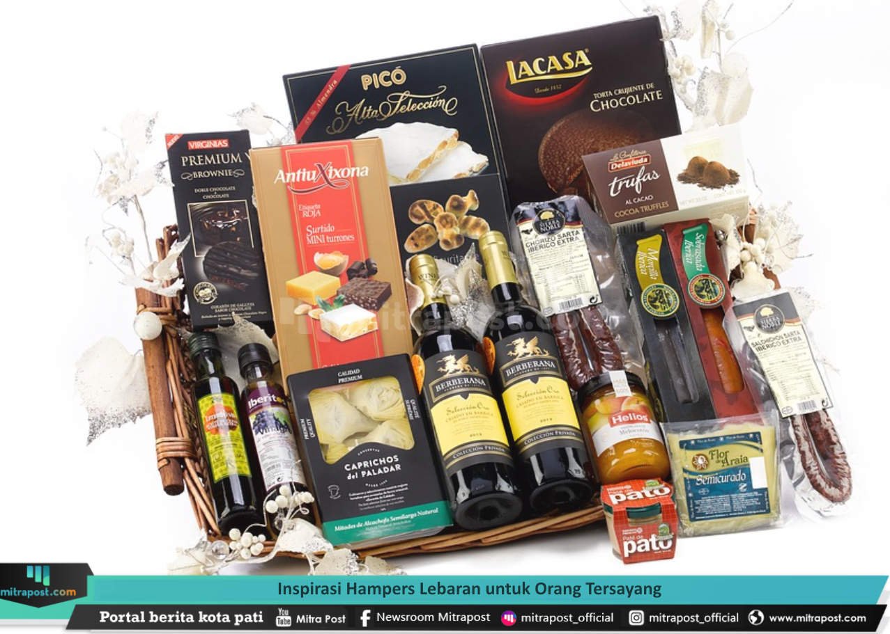 INSPIRASI HAMPERS LEBARAN UNTUK ORANG TERSAYANG