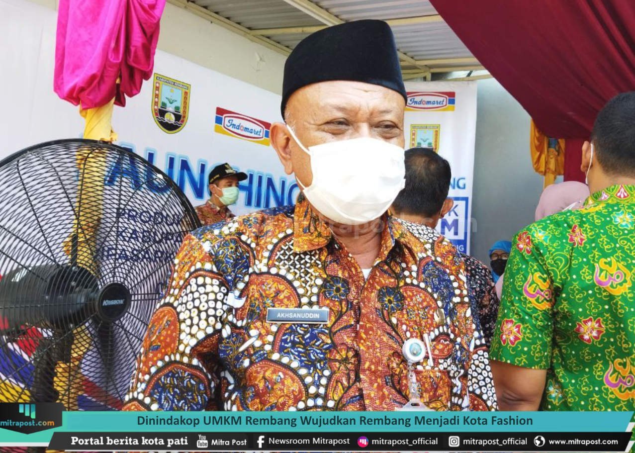 DININDAKOP UMKM REMBANG WUJUDKAN REMBANG MENJADI KOTA FASHION