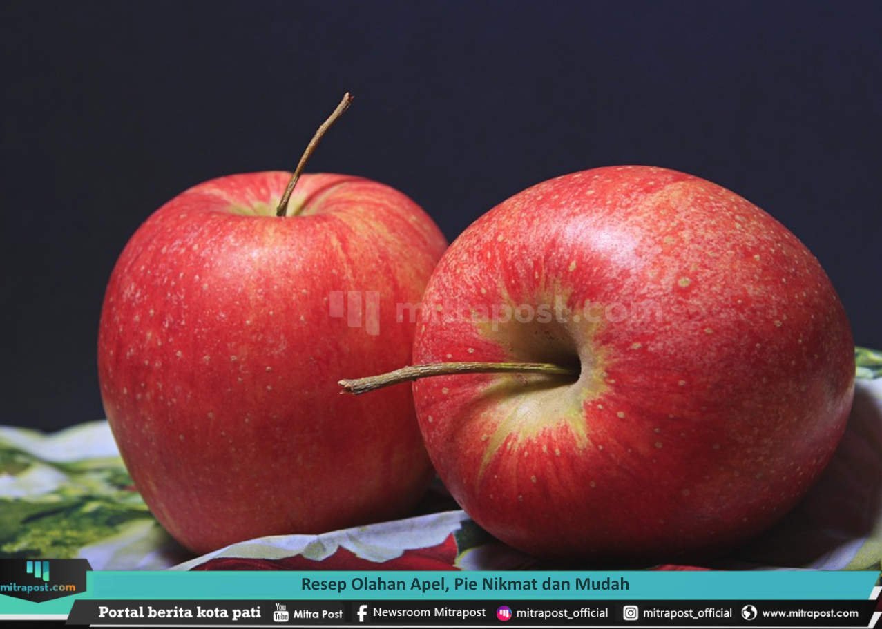 RESEP OLAHAN APEL, PIE NIKMAT DAN MUDAH