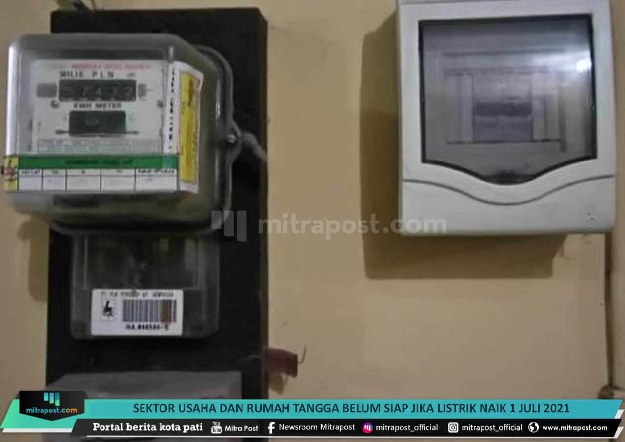 sektor-usaha-dan-rumah-tangga-belum-siap-jika-listrik-naik-1-juli-2021