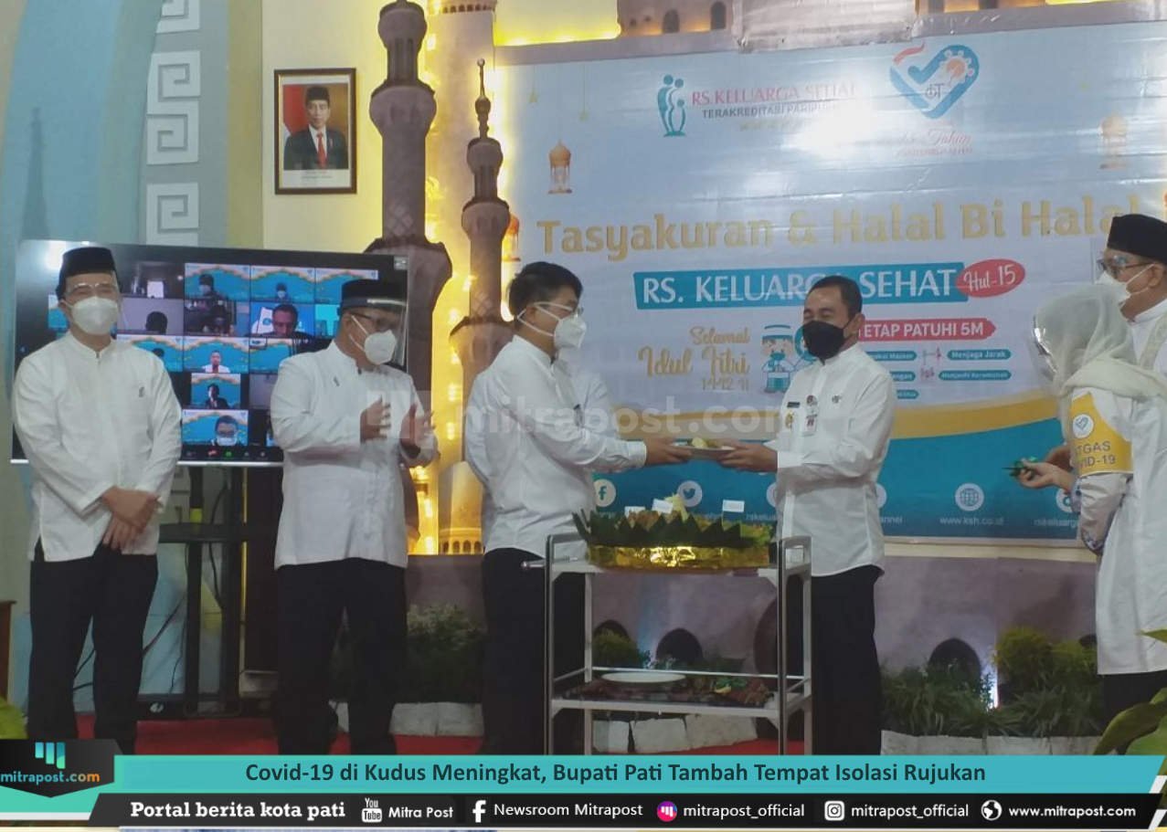 COVID-19 DI KUDUS MENINGKAT, BUPATI PATI TAMBAH TEMPAT ISOLASI RUJUKAN