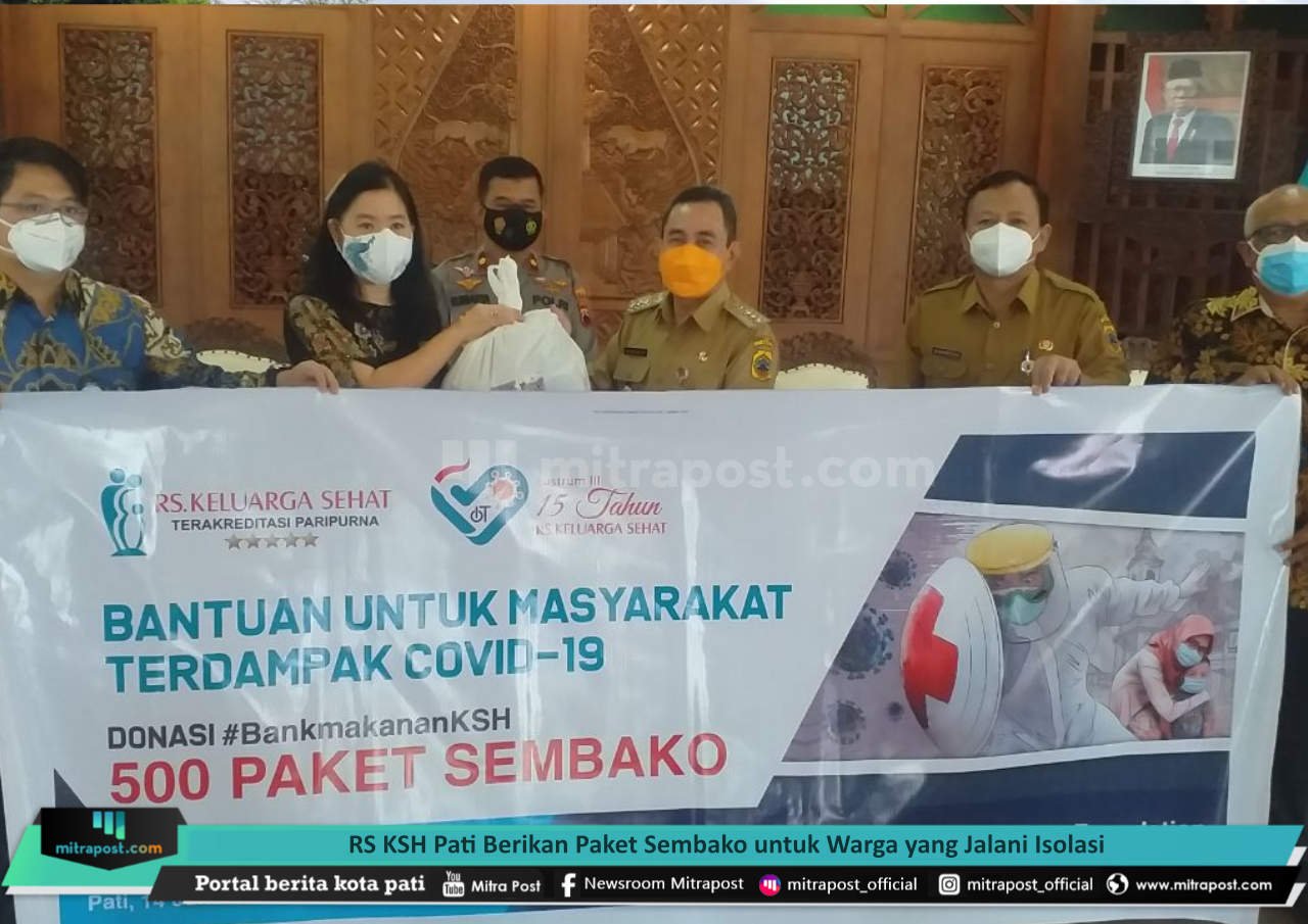 RS KSH PATI BERIKAN PAKET SEMBAKO UNTUK WARGA YANG JALANI ISOLASI