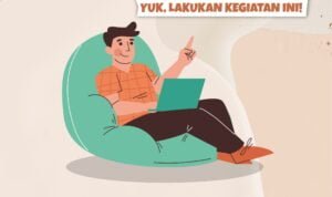 Bosan di Rumah Saja saat PPKM Darurat Yuk, Lakukan Kegiatan Ini.