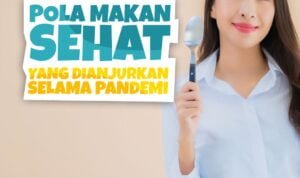 POLA MAKAN SEHAT YANG DIANJURKAN SELAMA PANDEMI