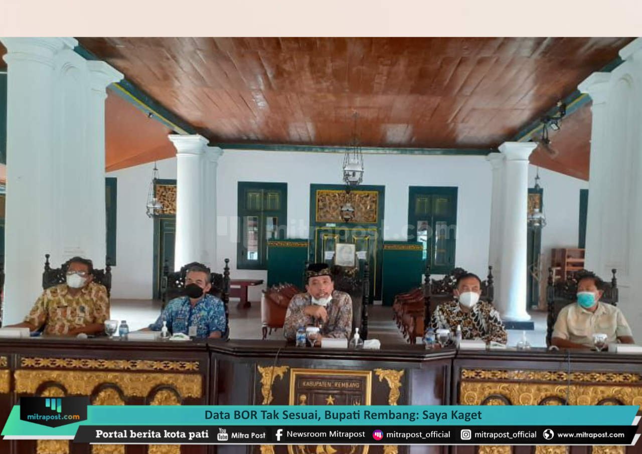 DATA BOR TAK SESUAI, BUPATI REMBANG: SAYA KAGET