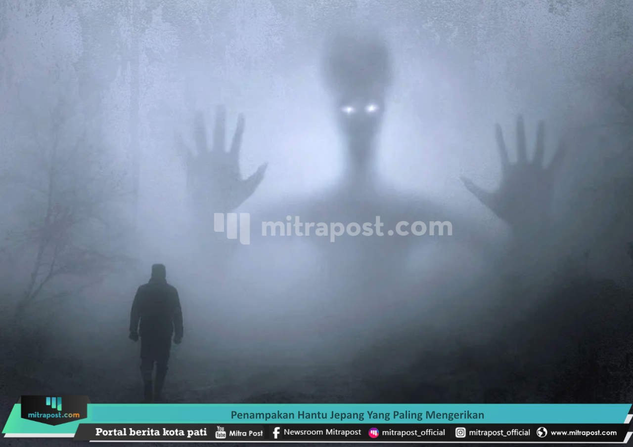 PENAMPAKAN HANTU JEPANG YANG PALING MENGERIKAN