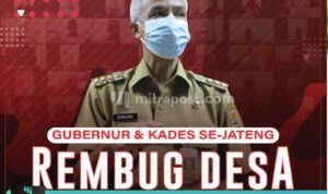 PENANGANAN COVID-19, REMBUG DESA BERSAMA GANJAR