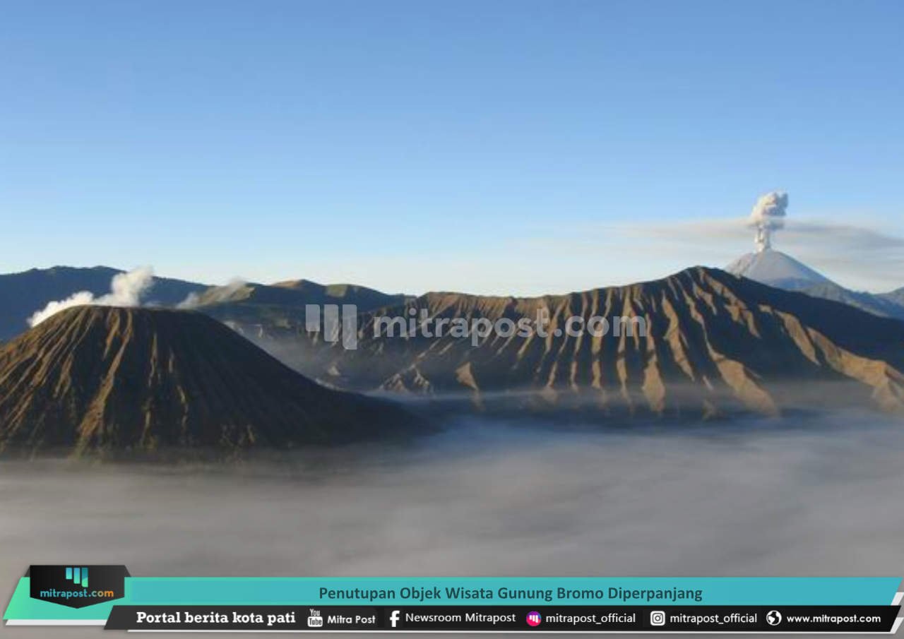 Penutupan Objek Wisata Gunung Bromo Diperpanjang