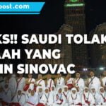 CEK FAKTA! SAUDI TOLAK JAMAAH YANG VAKSIN MENGGUNAKAN SINOVAC