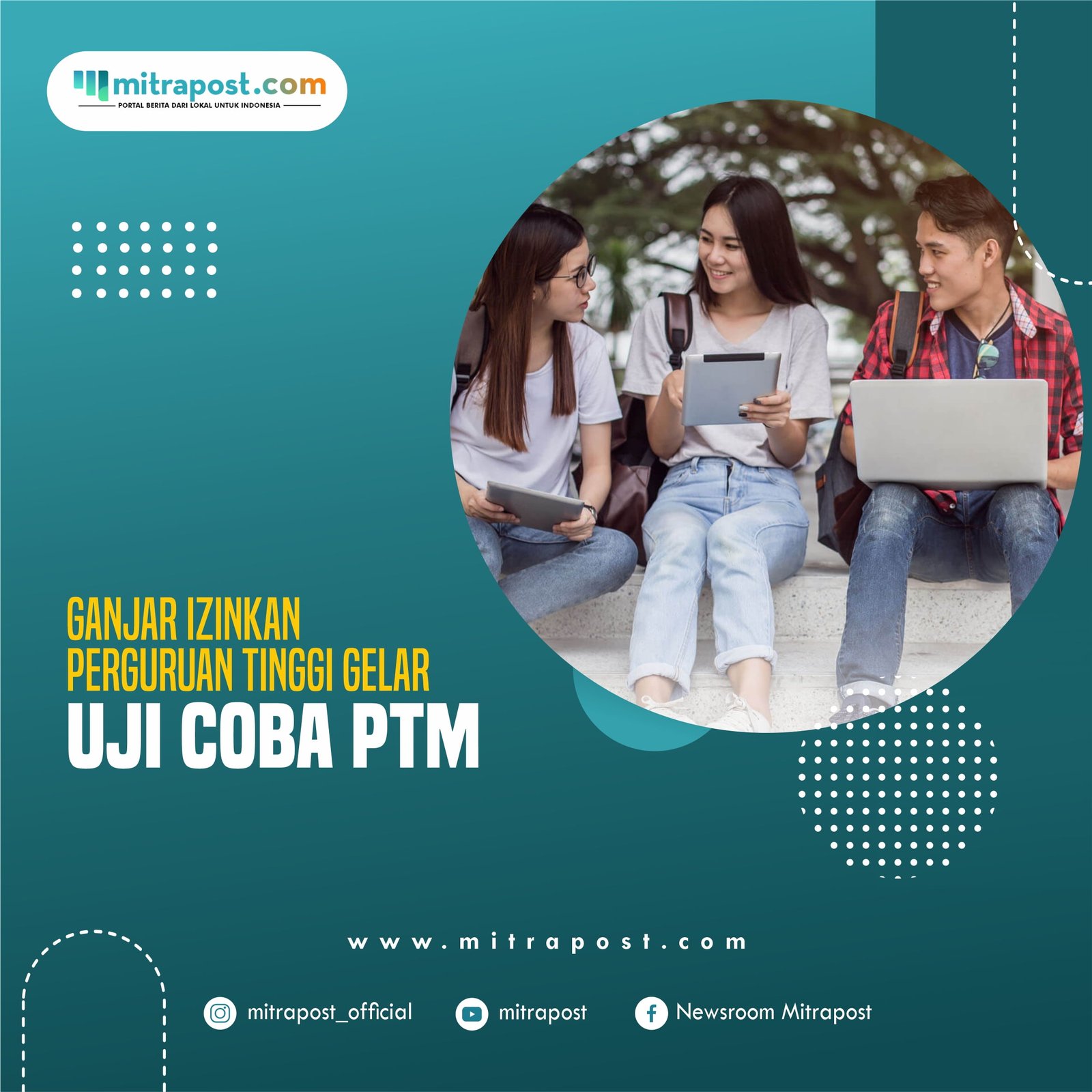 Ganjar Izinkan Perguruan Tinggi Gelar Uji Coba PTM