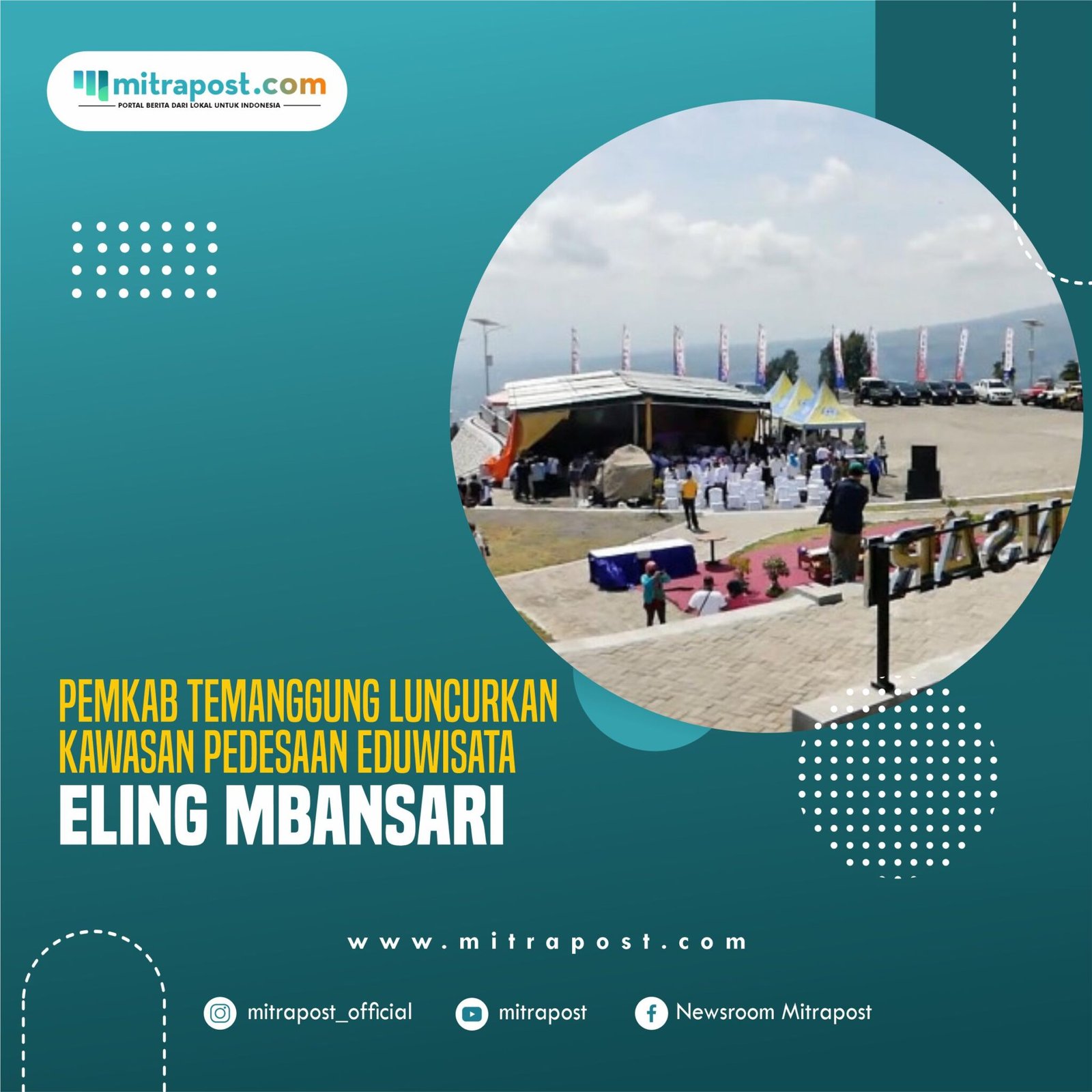 Pemkab Temanggung Luncurkan Kawasan Pedesaan Eduwisata Eling Mbansari