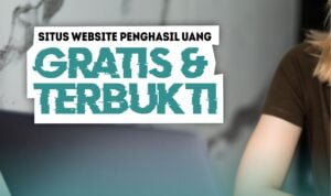 Situs website penghasil uang Gratis