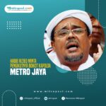 Habib Rizieq Minta Pengikutnya Boikot Kapolda Metro Jaya