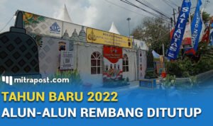 ALUN-ALUN REMBANG DITUTUP SAAT TAHUN BARU, BEGINI TEKNISNYA