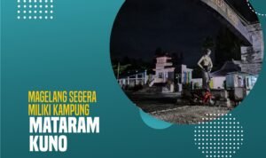 Magelang Segera Miliki Kampung Mataram Kuno