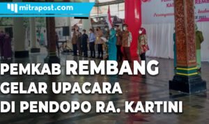PERINGATI HARI IBU, PEMKAB REMBANG GELAR UPACARA DI PENDOPO RA. KARTINI