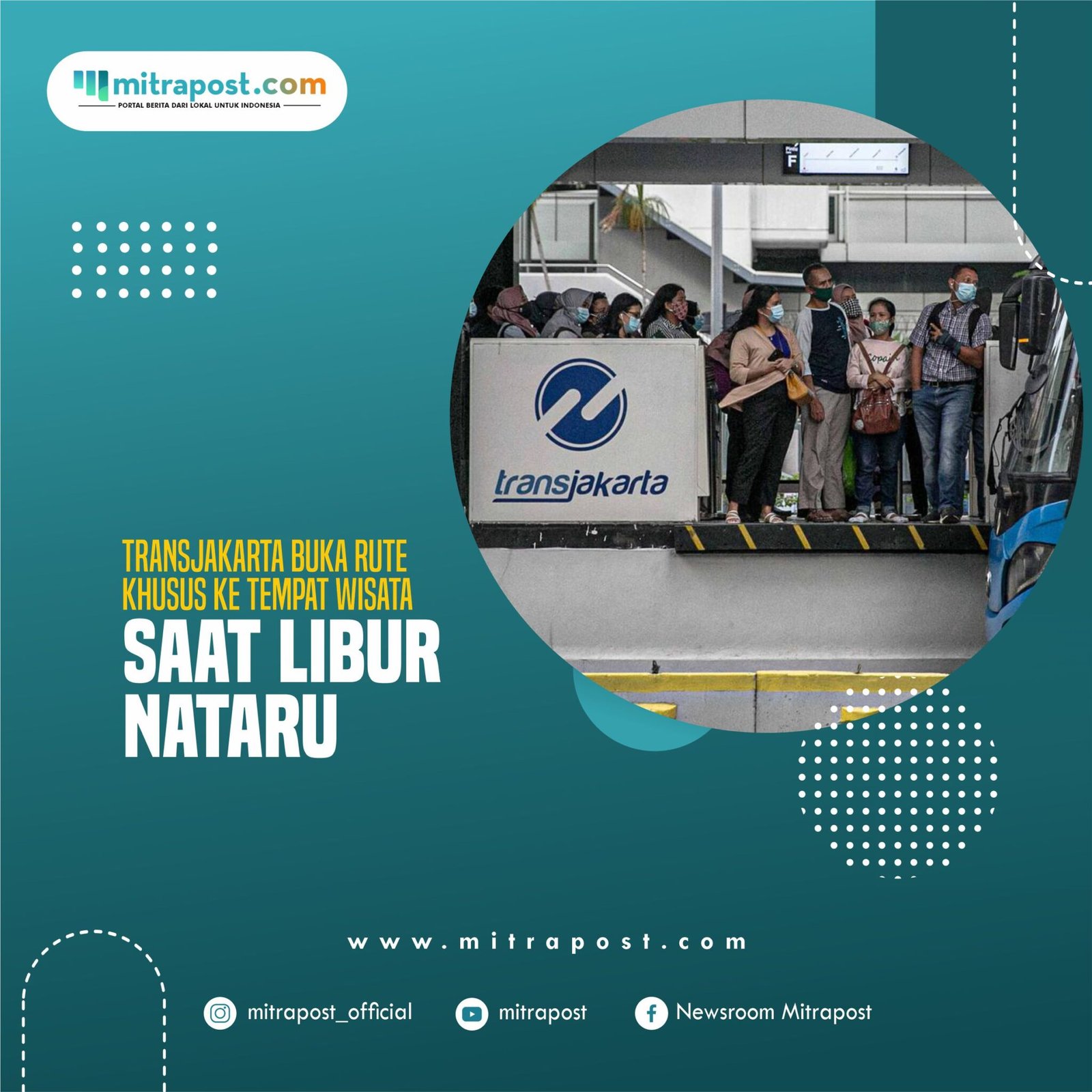 Transjakarta Buka Rute Khusus Ke Tempat Wisata Saat Libur Nataru