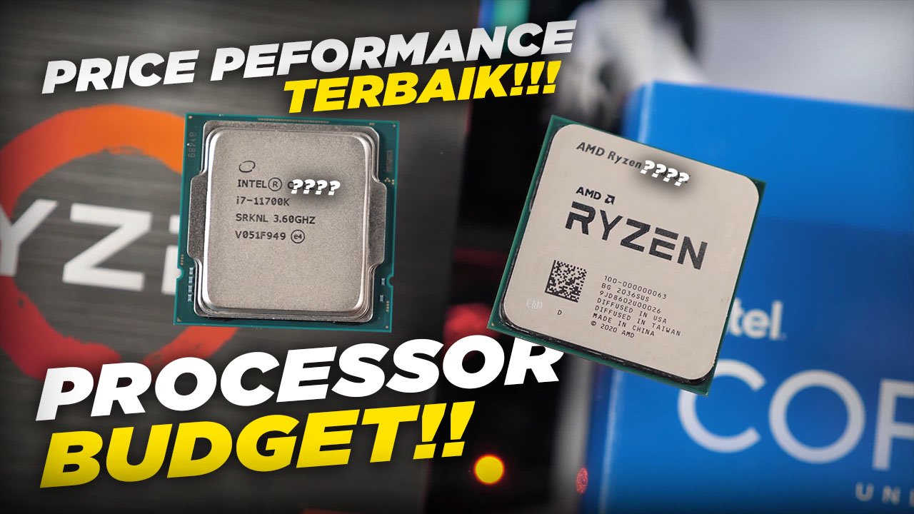5 Rekomendasi Processor Gaming & Editing Murah di Tahun 2022