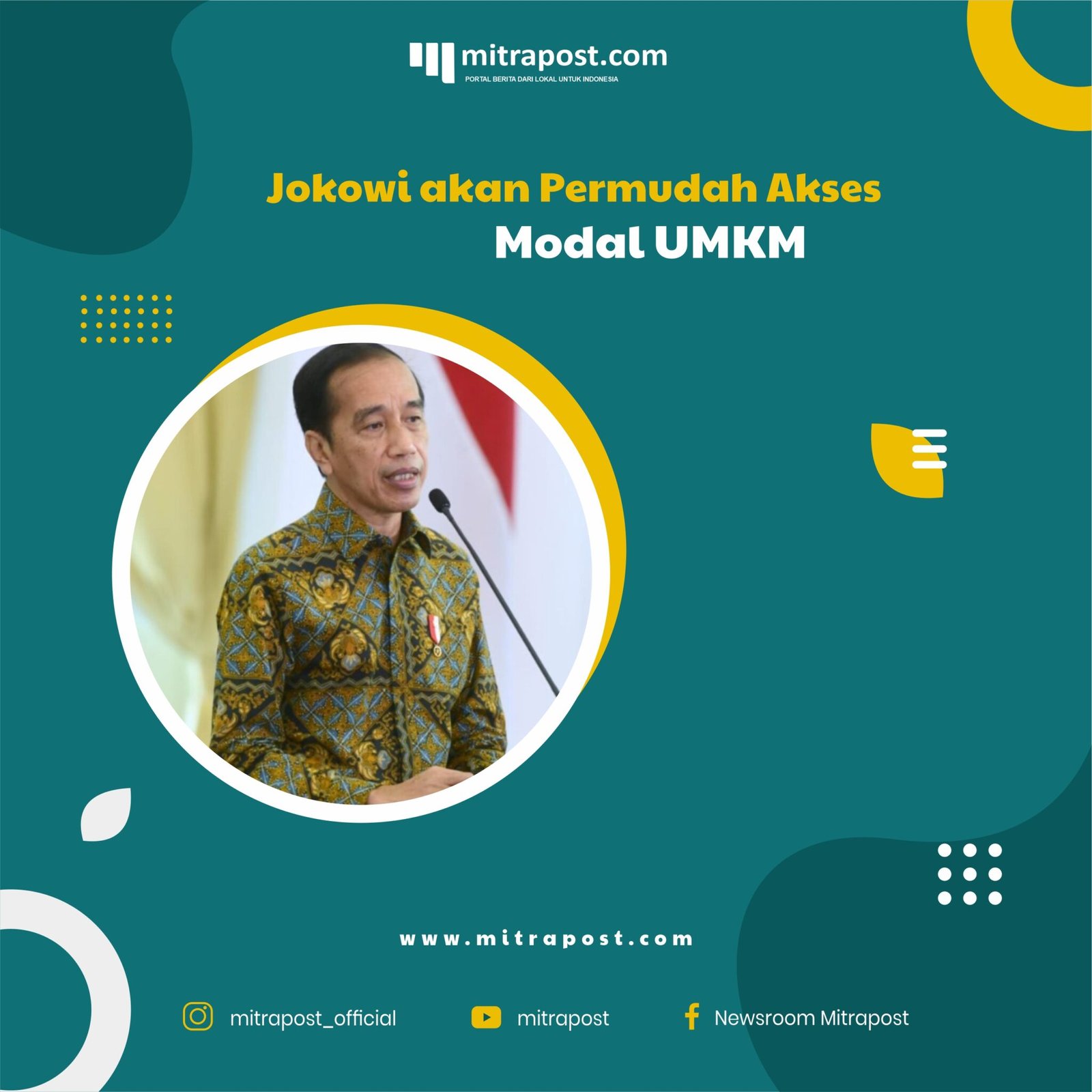 Jokowi akan Permudah Akses Modal UMKM