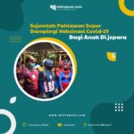 Sejumlah Pahlawan Super Dampingi Vaksinasi Covid-19 Bagi Anak di Jepara