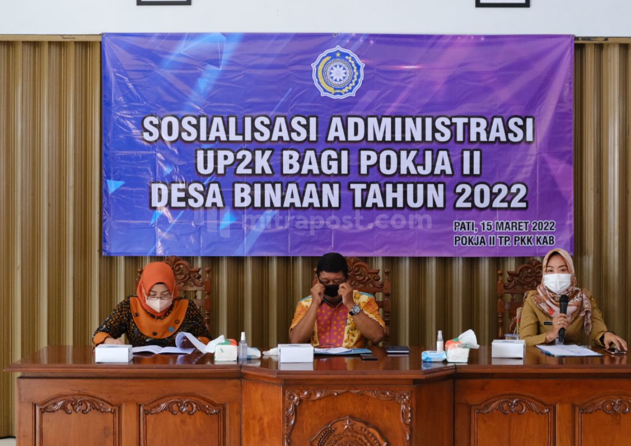 Sosialisasi Administrasi UP2K Pokja 2022 Kabupaten Pati