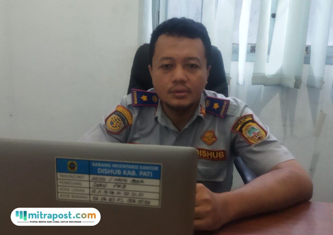 Foto: Kepala Bidang Angkutan Teknis dan Sarana Dinas Perhubungan (Dishub) Kabupaten Pati, Andre saat dikonfirmasi Rabu (16/7/2025) (Mitrapost.com/ Kafi)