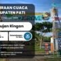 Akhir Pekan, Kabupaten Pati Berpotensi Diselimuti Cuaca Hujan Ringan
