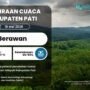 Potensi Perubahan Cuaca Awal Pekan di Pati Diperkirakan Tidak Menentu