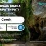 Kabupaten Pati Berpotensi Terindikasi Cuaca Cerah Esok Hari di Seluruh Wilayah