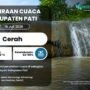 Akhir Pekan di Pati, Perubahan Cuaca Cerah-Hujan Ringan Berpotensi Selimuti Sebagian Wilayah