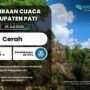 Prediksi Cuaca Kabupaten Pati Akhir Pekan: Terindikasi Cerah Seluruh Wilayah