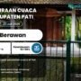 Cuaca Pati Esok Hari Diprediksi Berawan dengan Suhu Kisaran 22-33°C