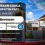 Prakiraan Cuaca Pati Minggu Besok: Berawan dengan Suhu Berkisar 20–33 °C