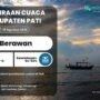 Prakiraan Cuaca Pati: Minggu Berawan dengan Suhu Capai 32 °C