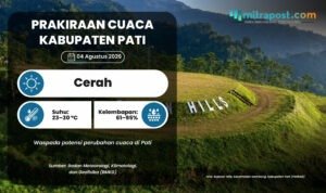 Prakiraan Cuaca Pati Selasa Besok: Cerah dengan Suhu Capai 30 °C Prakiraan Cuaca Pati Selasa Besok: Cerah dengan Suhu Capai 30 °C