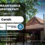 Wilayah Pati Esok Hari Diprediksi Alami Perubahan Cuaca Secara Menyeluruh