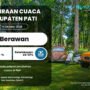 Prediksi Cuaca 14 Oktober 2026 di Kabupaten Pati: Berawan Menyeluruh