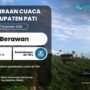 Prakiraan Cuaca Pati Senin Besok Berawan dengan Suhu Berkisar 24–34 °C